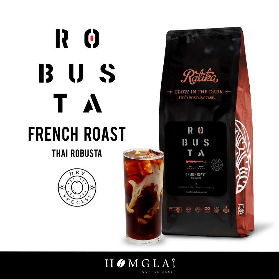 Ratika Coffee Robusta French : 500g.
