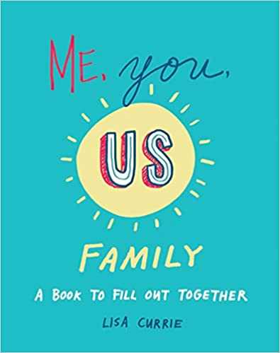 (ENG) Me, You, Us - Family : A Book to Fill out Together / Lisa Currie / Penguin Putnam Inc