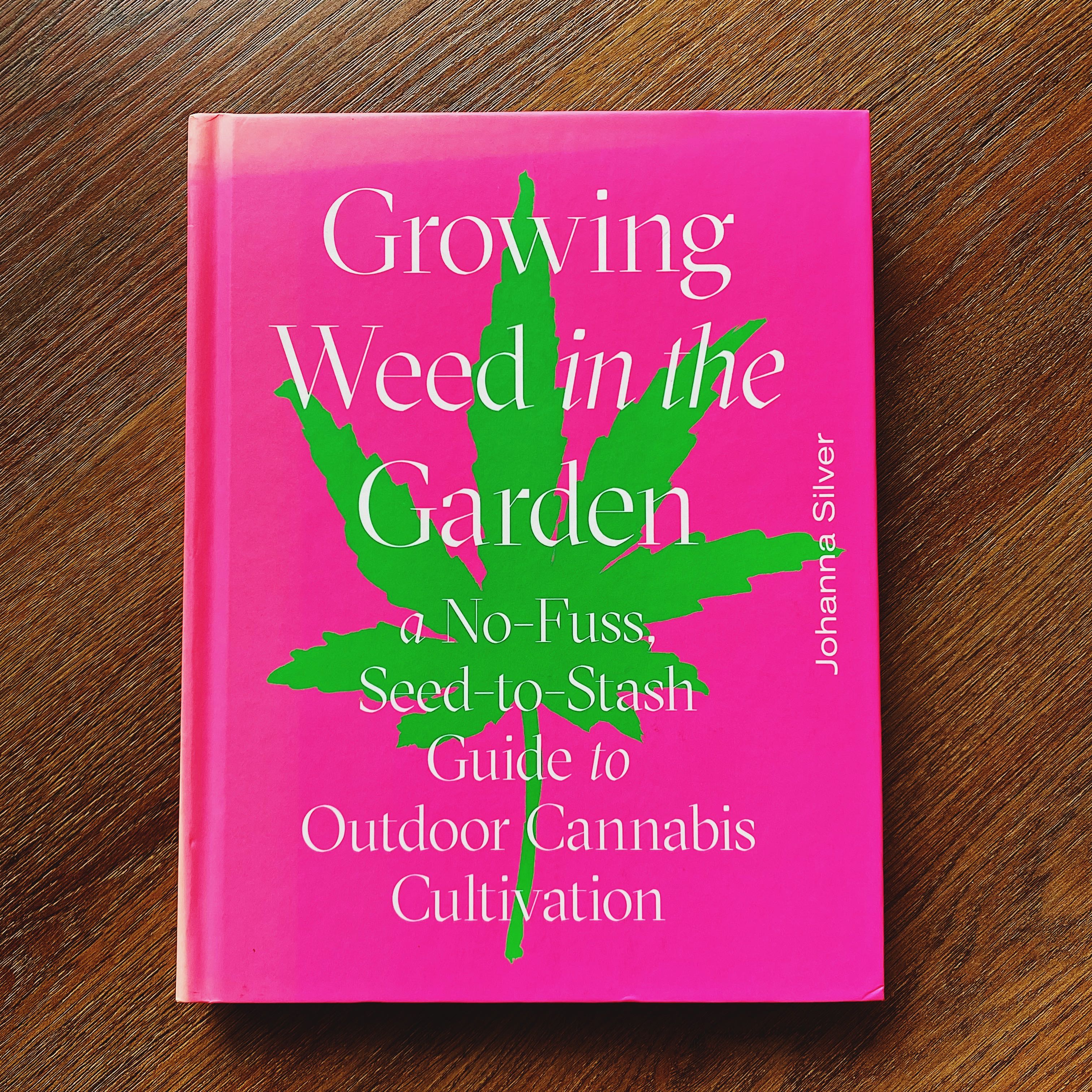 Growing Weed in the Garden