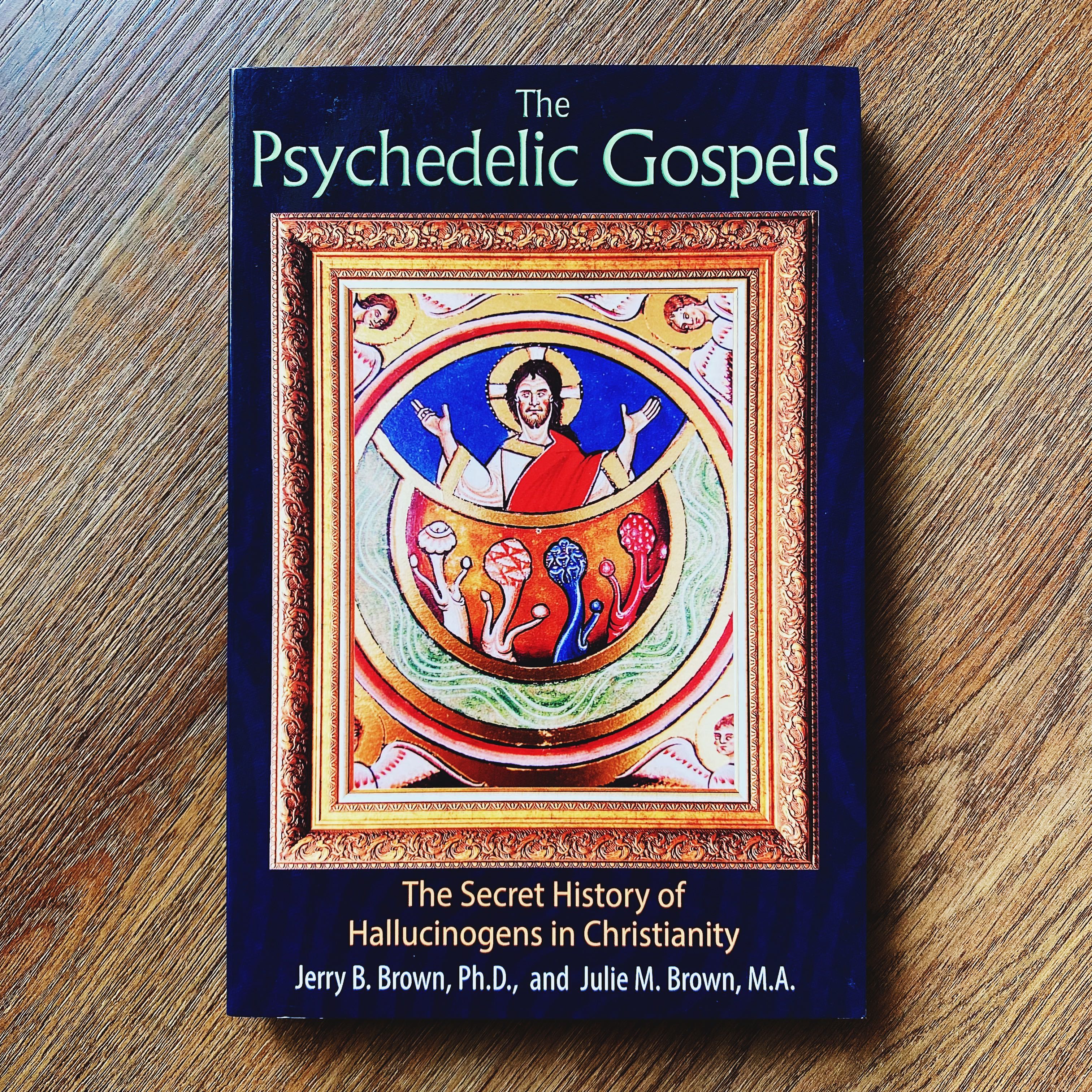 The Psychedelic Gospels