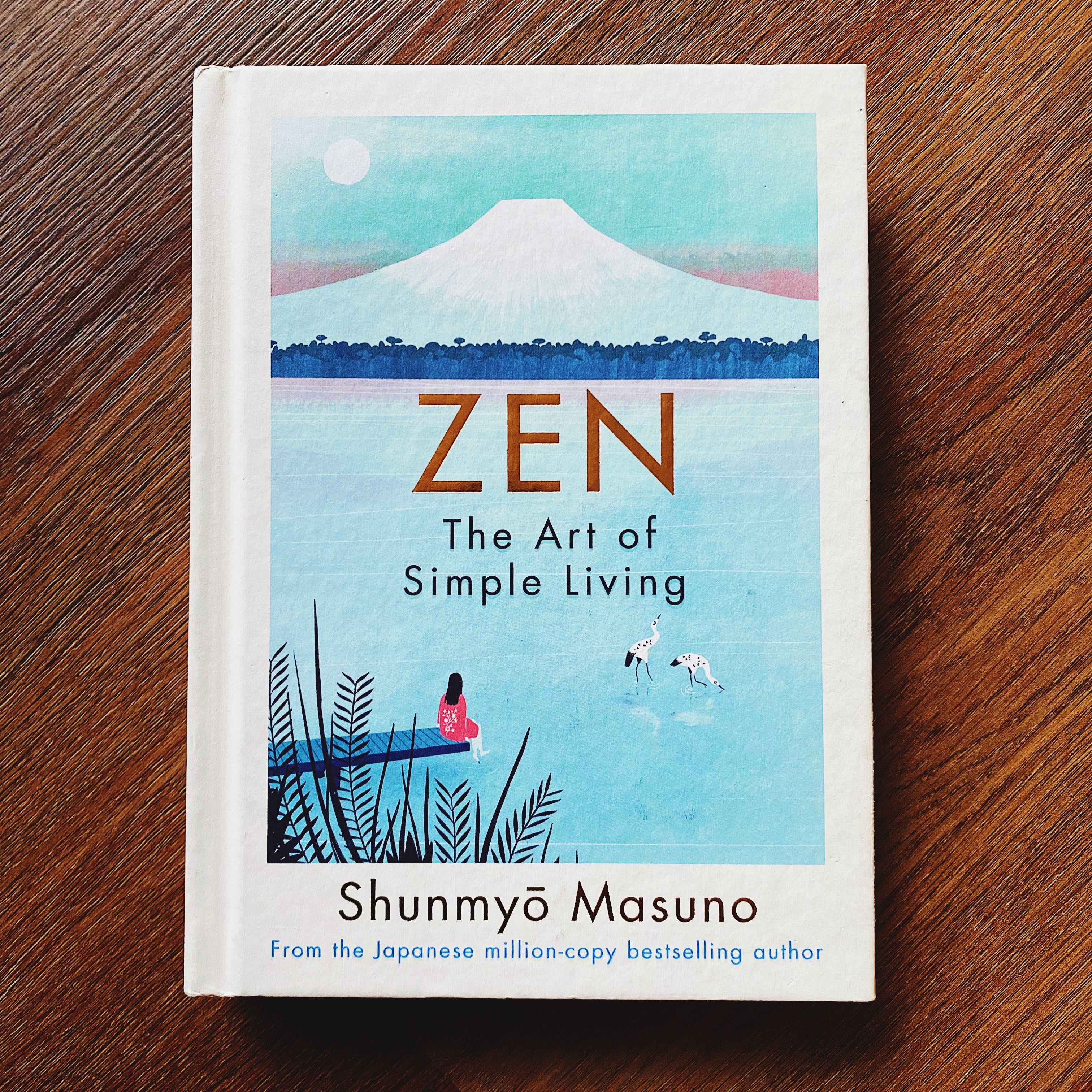 Zen : The Art of Simple Living