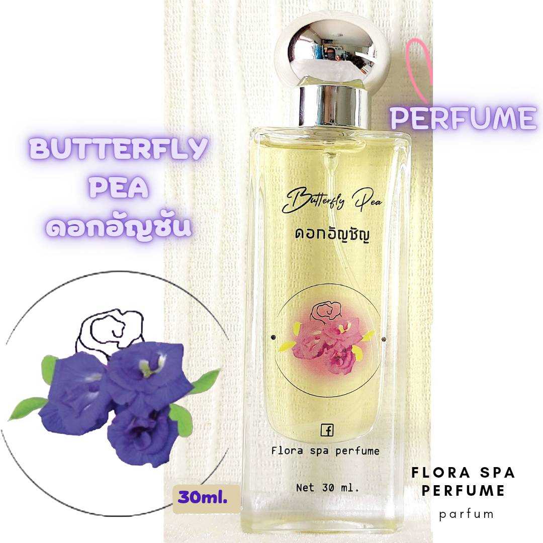 น้ำหอมกลิ่นดอกอัญชัน น้ำหอมกลิ่นดอกไม้ BY Flora spa perfume น้ำหอมสปาพฤกษา