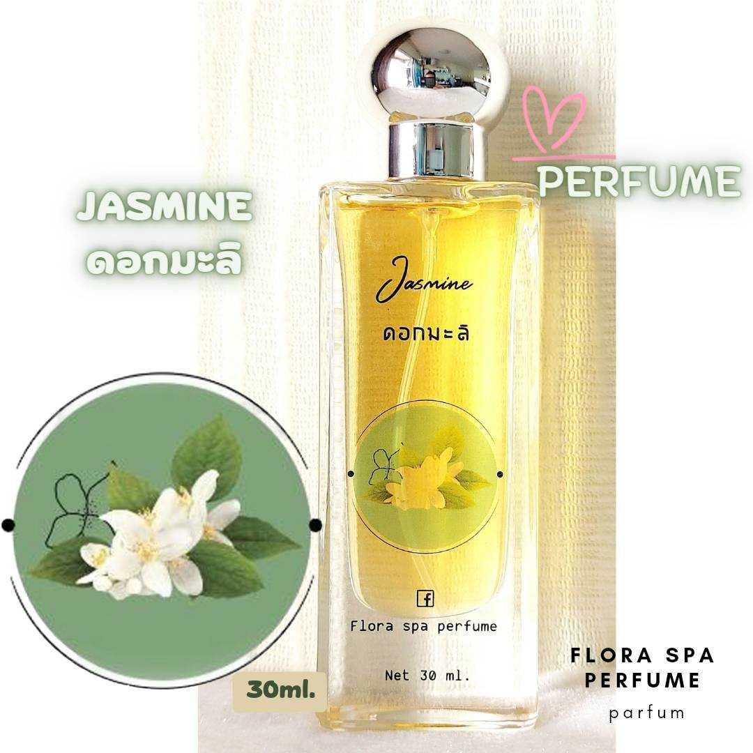 น้ำหอมกลิ่นดอกมะลิ น้ำหอมกลิ่นดอกไม้ BY Flora spa perfume น้ำหอมสปาพฤกษา