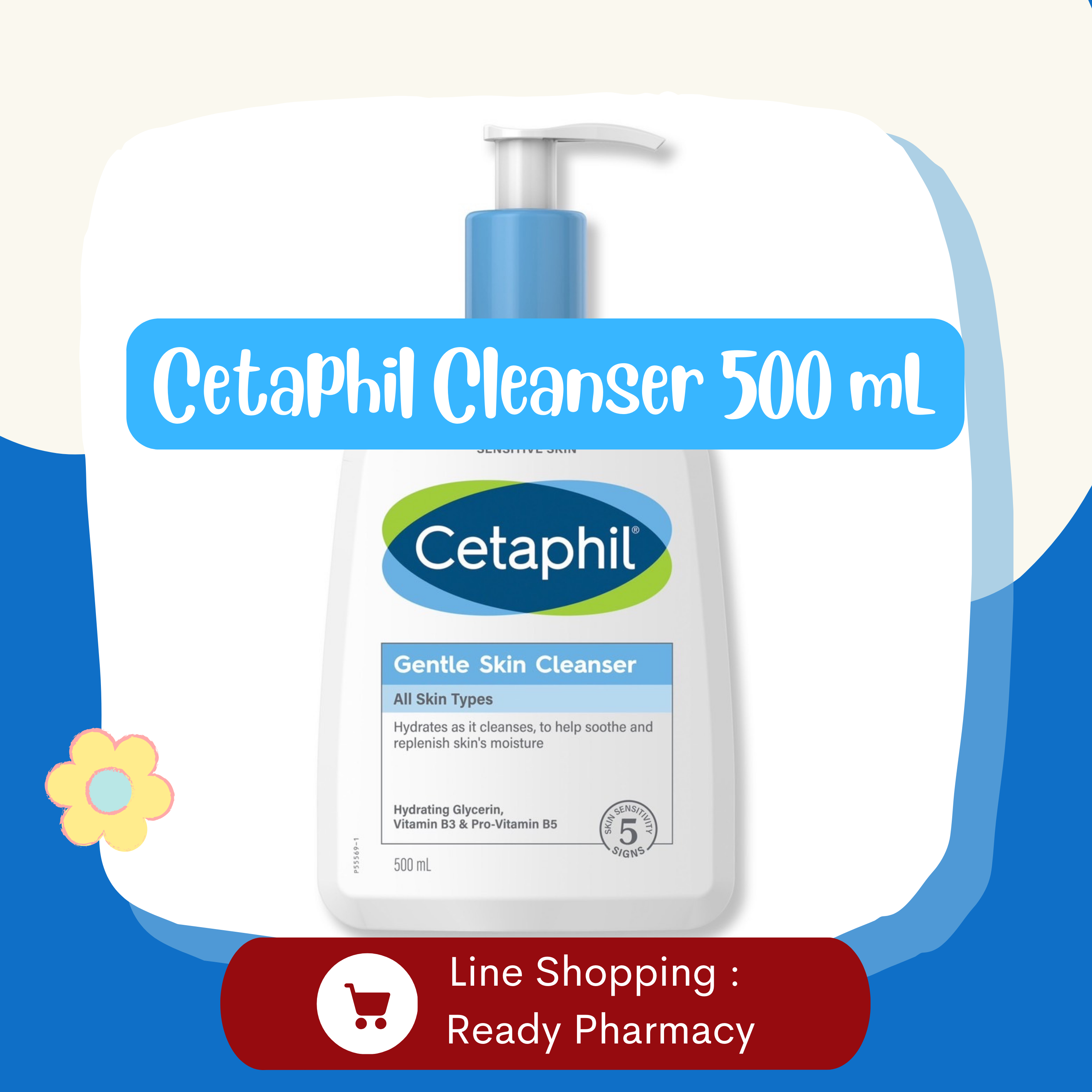 Cetaphil Gentle Cleanser หัวปั๊ม 500 mL เซตาฟิล สบู่เหลวล้างหน้า สูตรอ่อนโยน