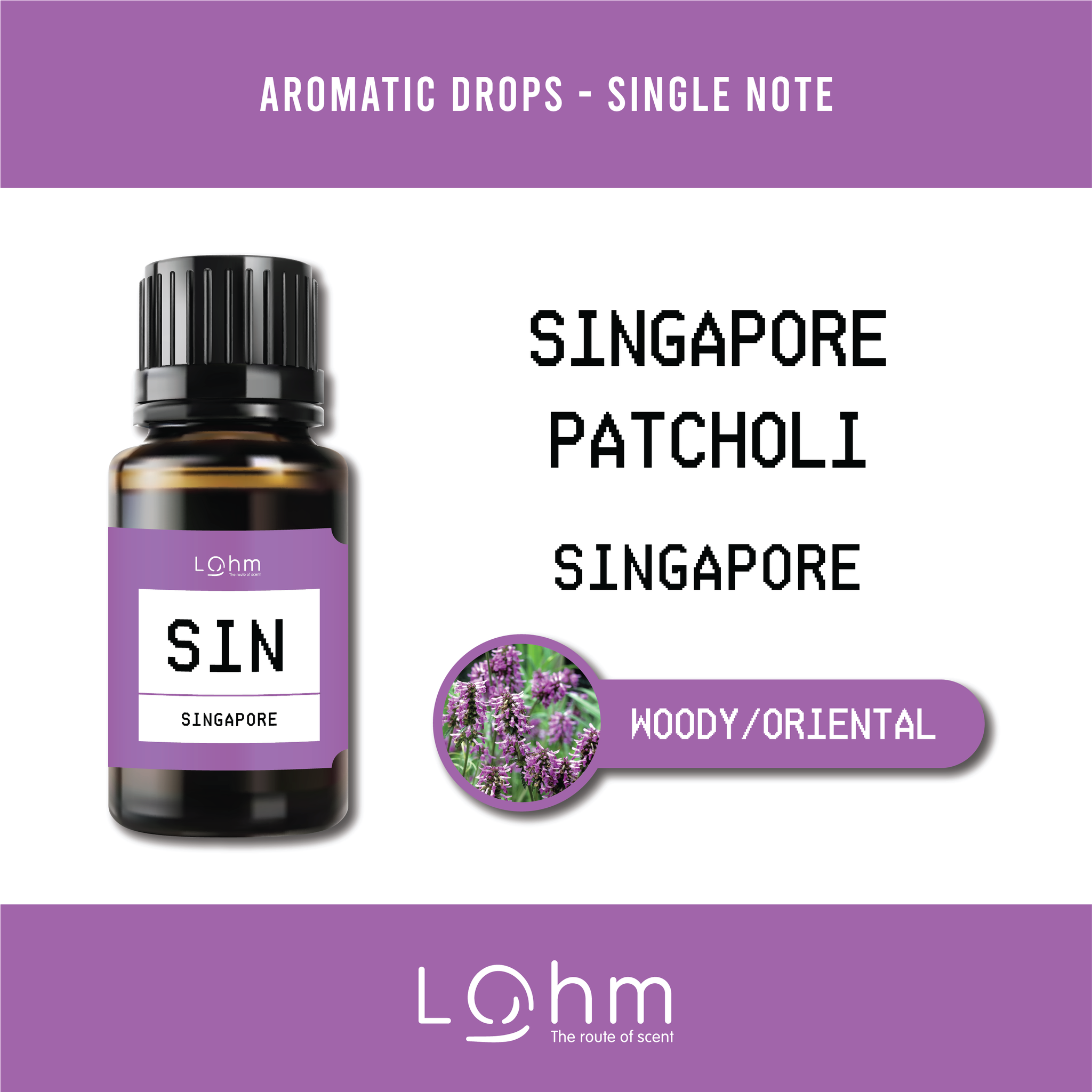 Aromatic Drop - Singapore Patchouli
