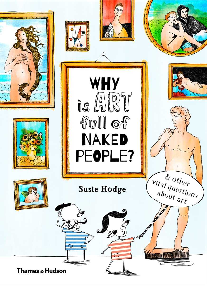 (Eng) Why is Art Full of Naked People: And other vital questions about art (Hardcover)