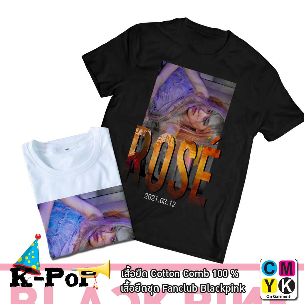 เสื้อยืด โรเซ่ Rose' SOLO Blackpink Bootleg Tshirt  สำหรับแฟนคลับ  Fanclub  FC แฟชั่นสตรีท