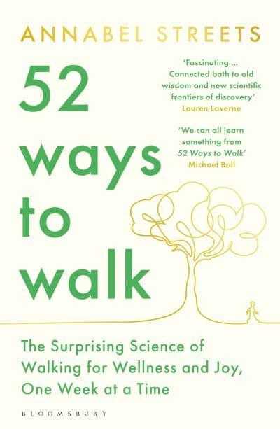 (Eng) 52 Ways to Walk The Surprising Science of Walking for Wellness and Joy