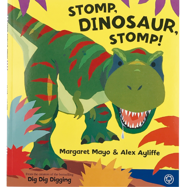 นิทานภาพปกอ่อน Mayo: Stomp, Dinosaur, Stomp! สีสันสดใส