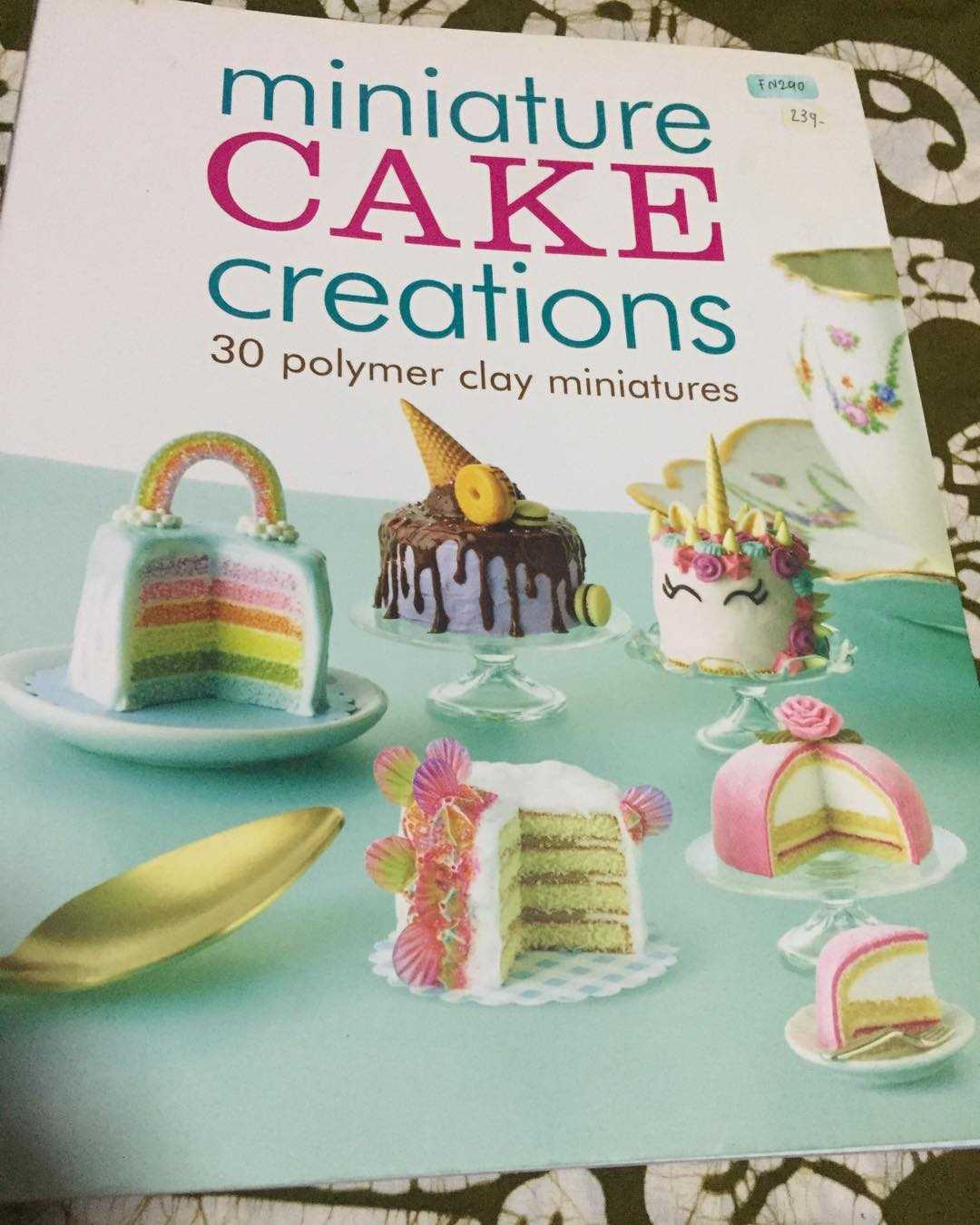 FN290- miniature Cake Creations : 30 polymer clay miniatures