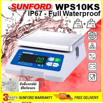 SUNFORD WPS10KS เครื่องชั่งดิจิตอล กันน้ำ IP67 ขนาด 10 กิโลกรัม ละเอียด 0.5g/ 1g จอ LED มีใบรับรอง
