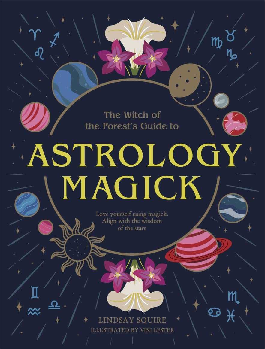 (Eng) Astrology Magick: Love yourself using magick / Lindsay Squire