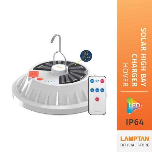 LAMPTAN โคมไฟพลังงานแสงอาทิตย์พร้อมแบตเตอรี่สำรอง Solar High Bay Charger Hover 160w