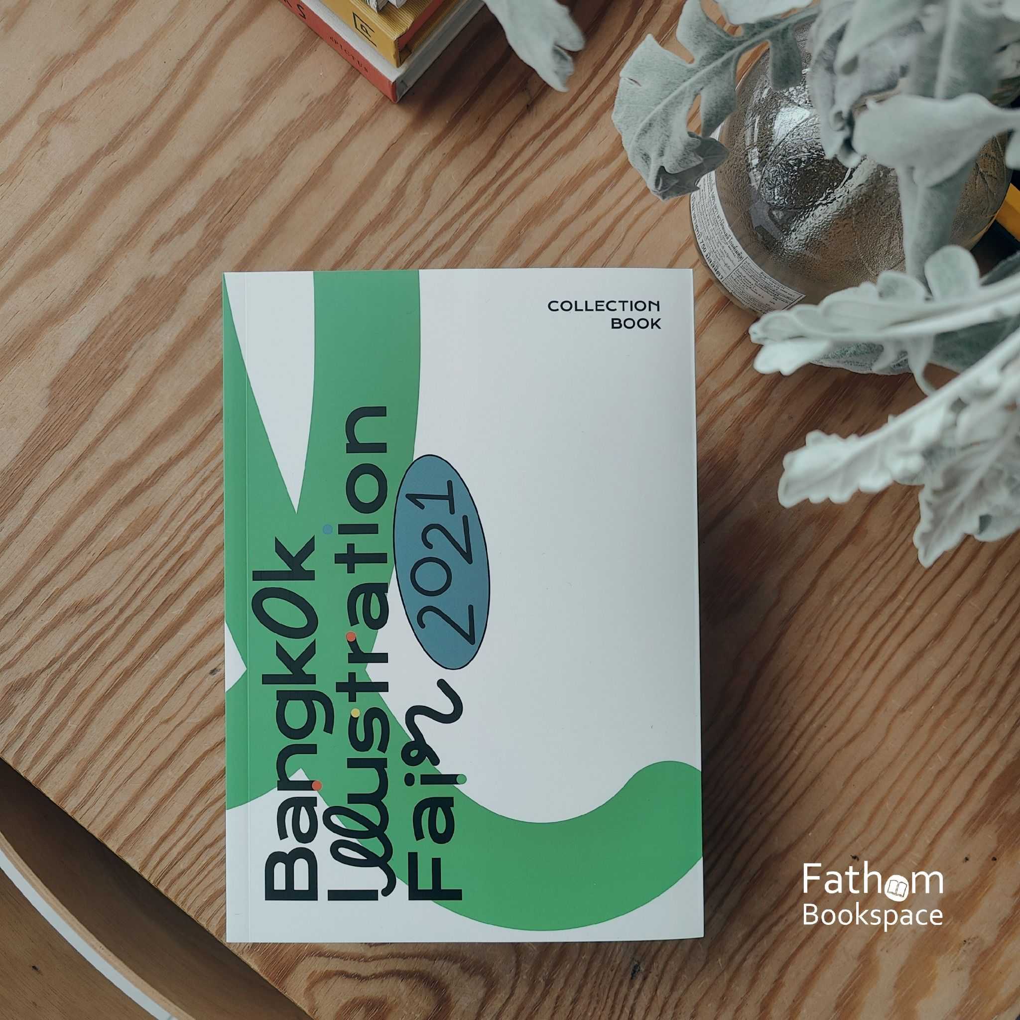 Bangkok Illustration Fair 2021: Collection Book / happening