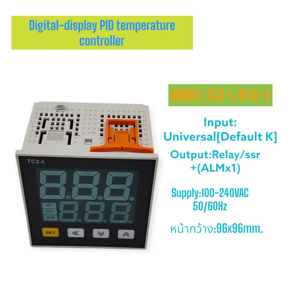 TC3-L W1G-2 เครื่องควบคุมอุณหภูมิแบบดิจิตอลPID 96x96mm.,100-240VAC,Output:Relay/ssr+(ALMx1)