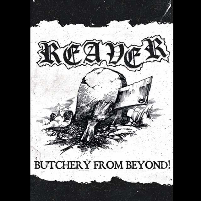 REAVER’Butchery from Beyond!’ Tape.