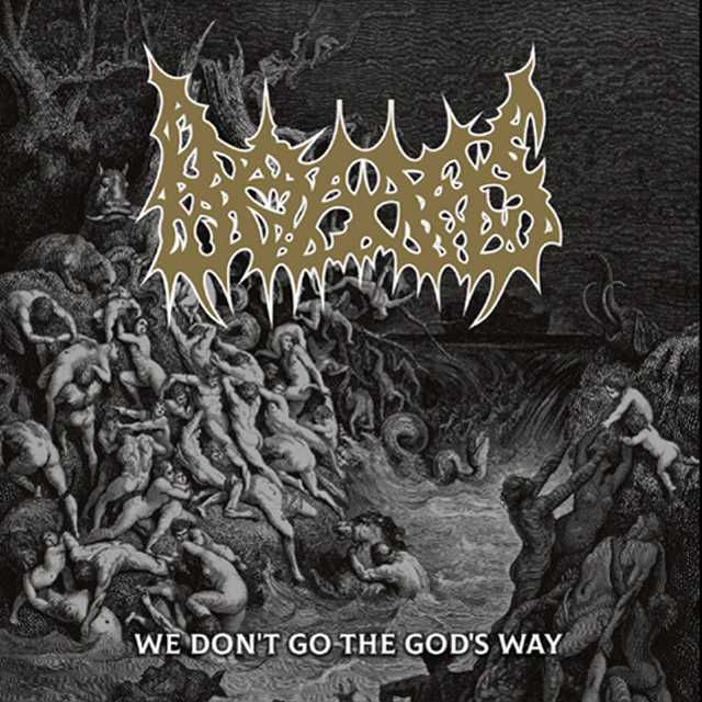 BOWELS 'We don't go the God's way!' CD