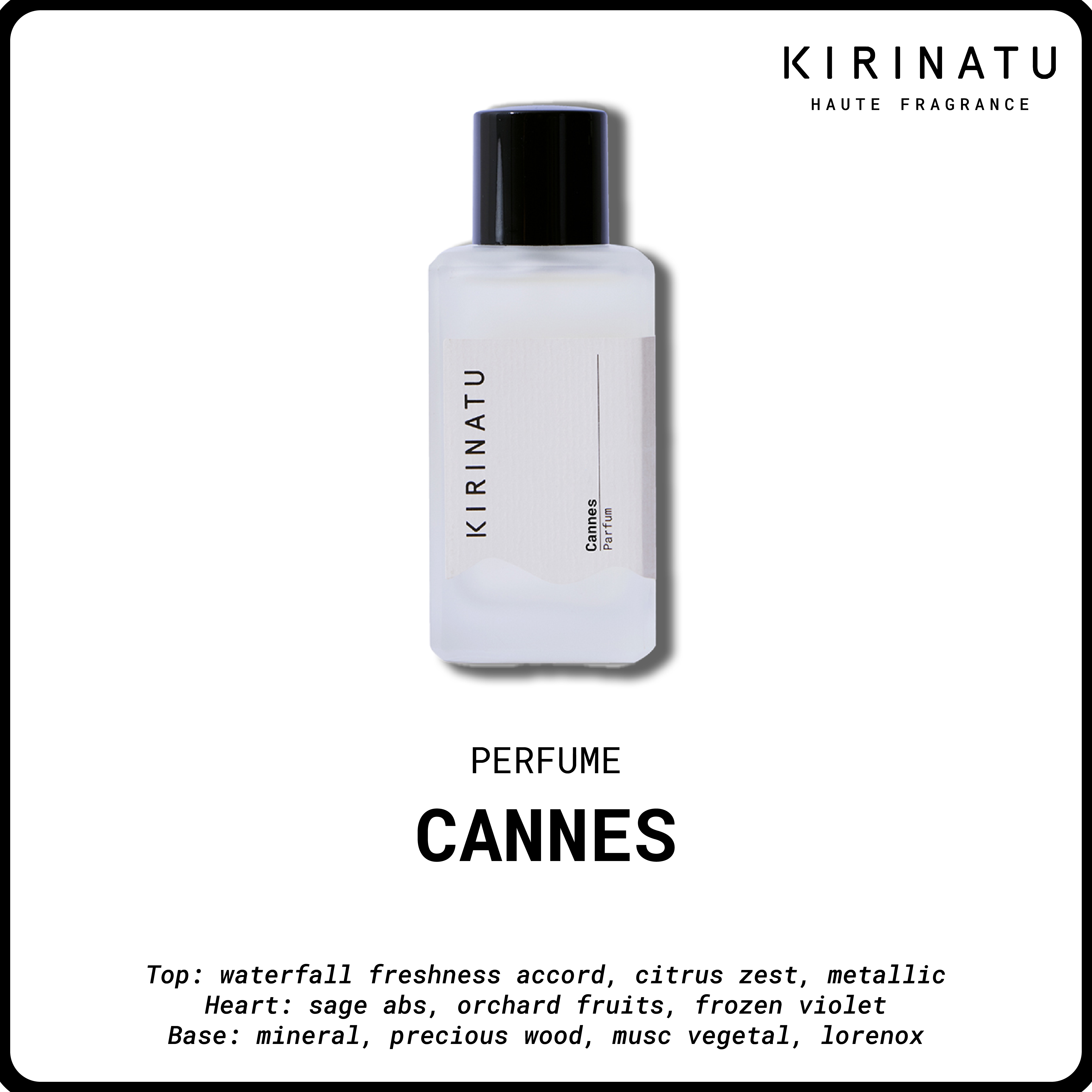 KIRINATU Perfume - Cannes (100ml.)