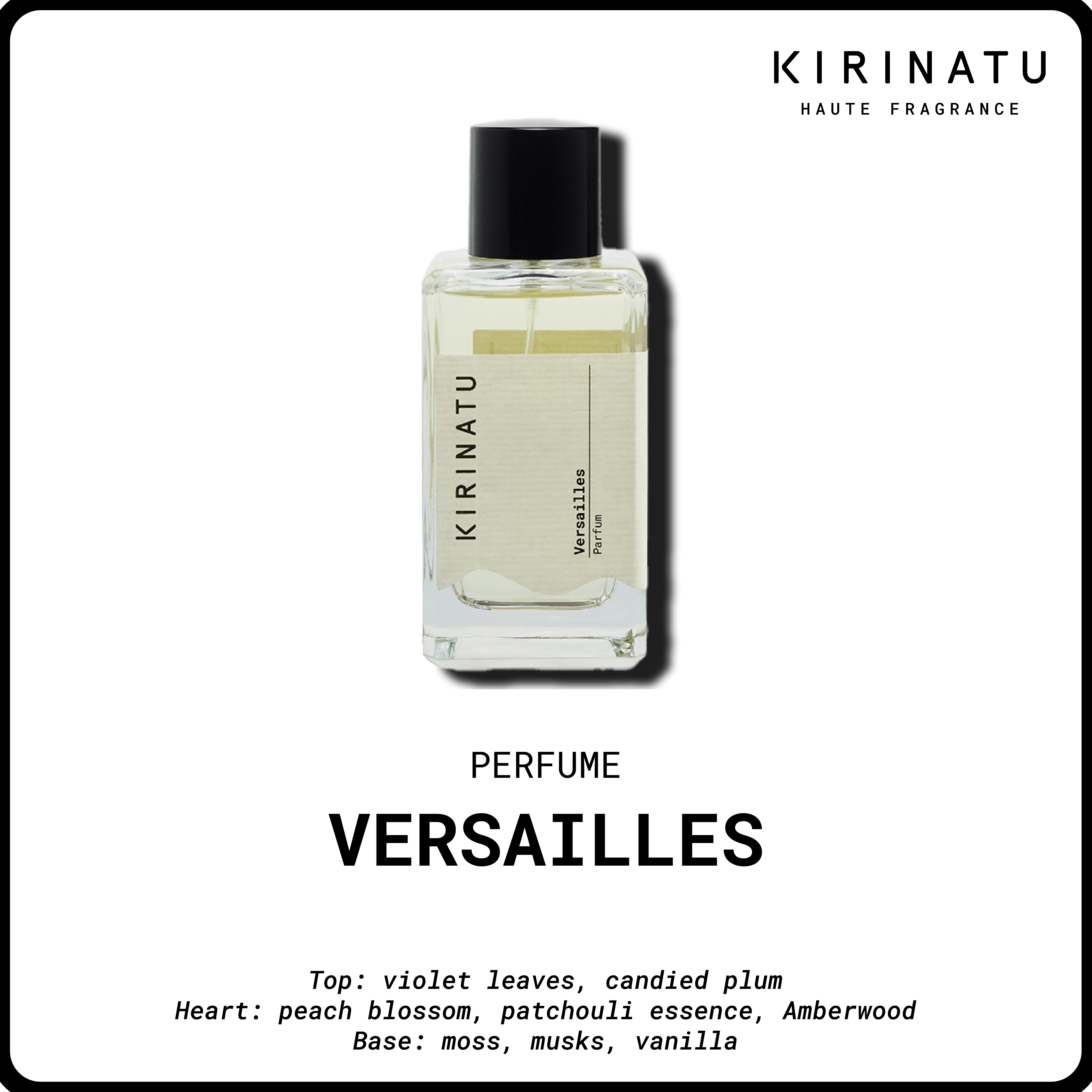 KIRINATU Perfume - Versailles (100ml.)