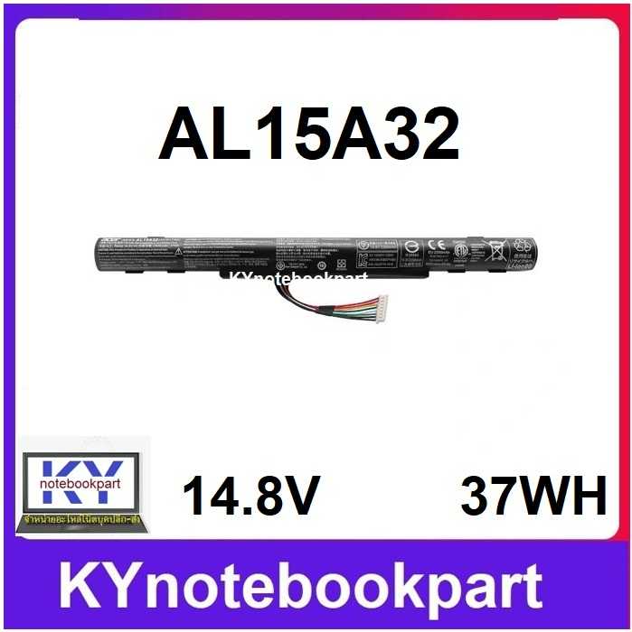 BATTERY ORIGINAL Acer แบตเตอรี่ ของแท้ ACER E5 522  E5 532 E5 473G  V3 574 V3 574G 574T   AL15A32