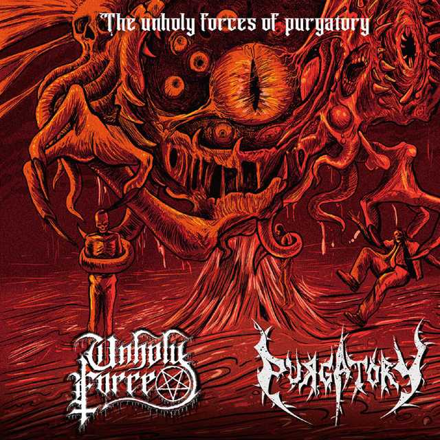 PURGATORY/UNHOLY FORCE 'The Unholy Force of Purgatory' CD