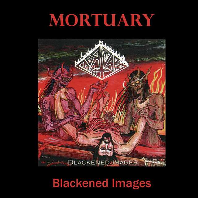 MORTUARY 'Blackened Images' Tape