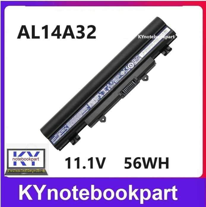 BATTERY ORIGINAL ACER แบตเตอรี่ ของแท้ ACER  E14 E15 E5 421  E14  E15 Touch E5 471G  AL14A32