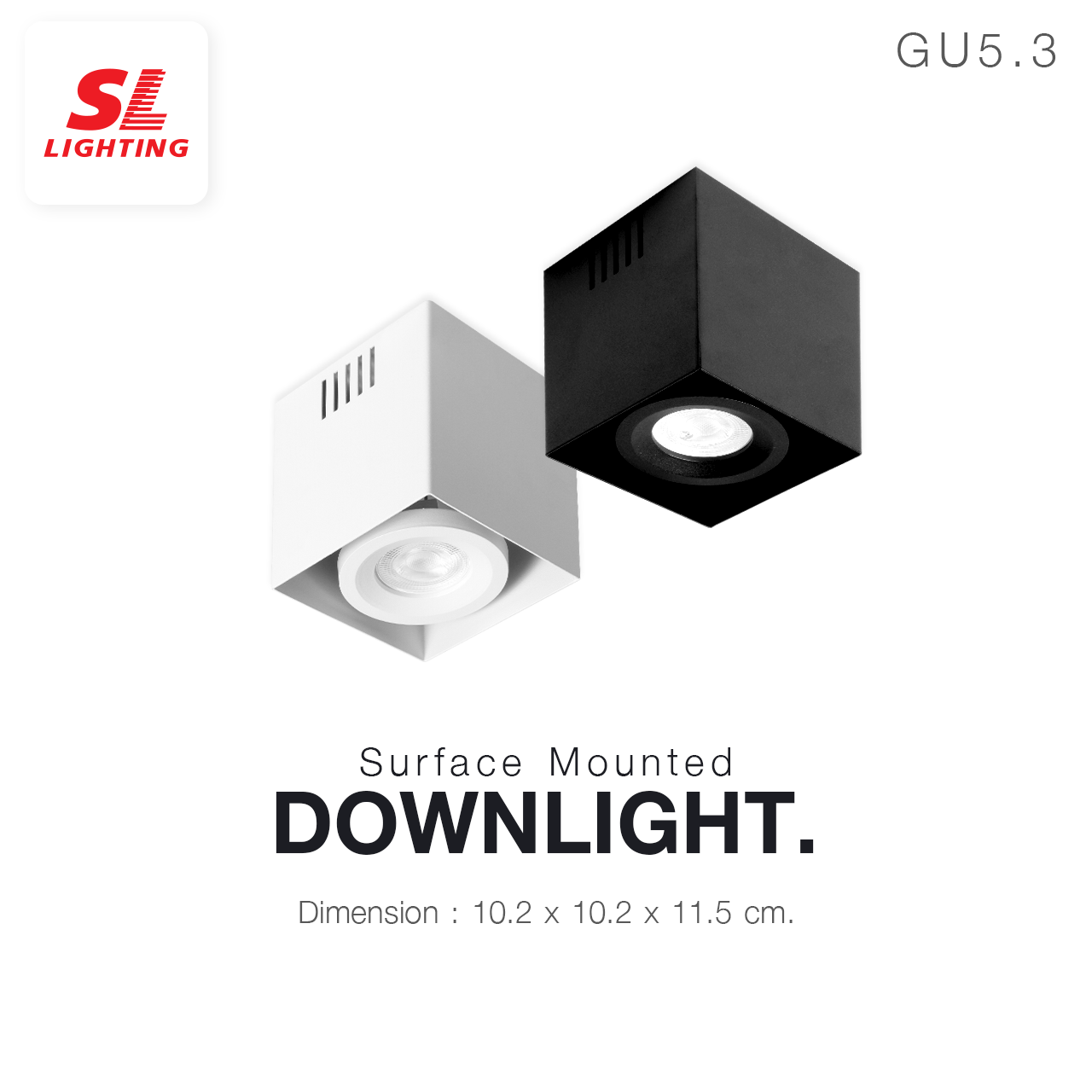 SL LIGHTING | Surface Mounted Downlight โคมไฟดาวน์ไลท์ติดลอย ทรงสี่เหลี่ยม ขั้วGU5.3 รุ่น SL-3-570-1