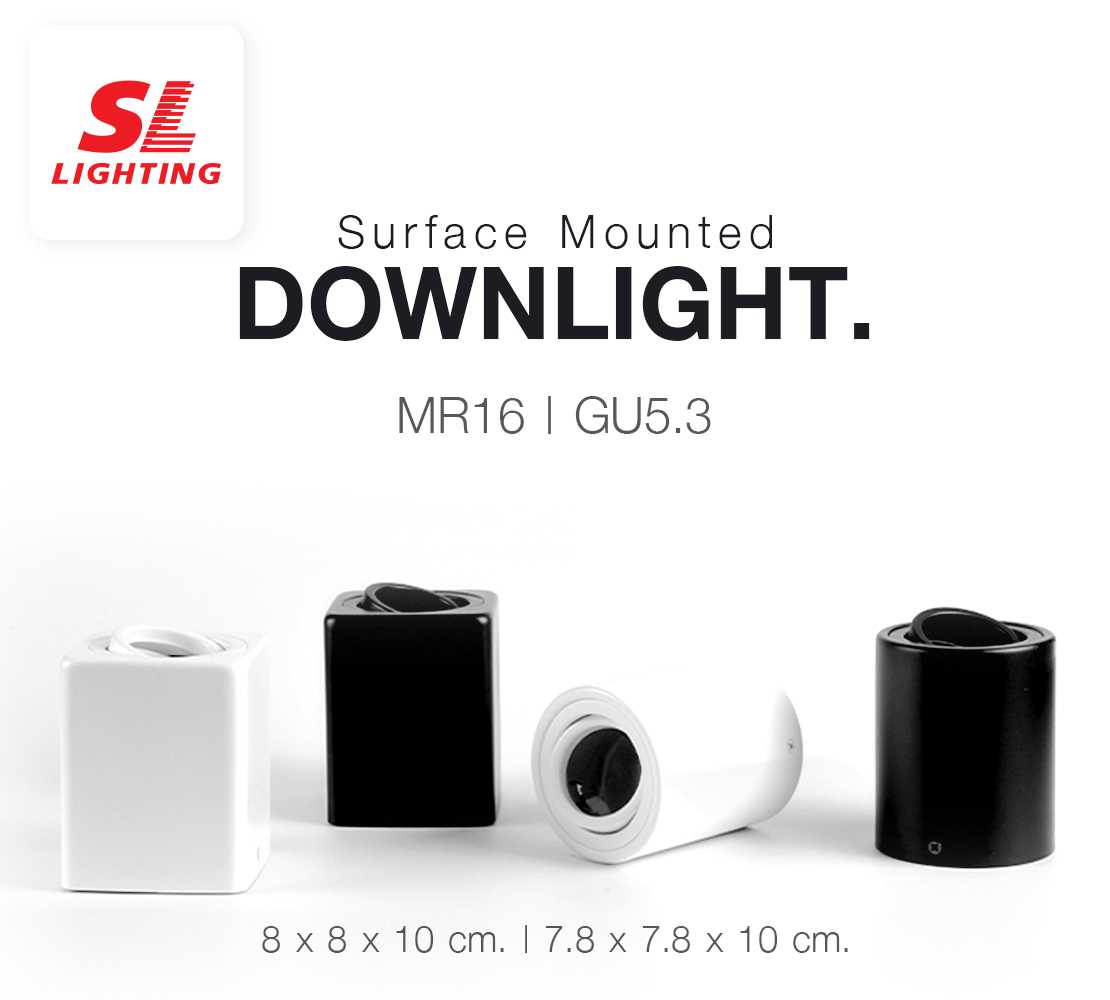 SL LIGHTING | Surface Mounted Downlight โคมไฟดาวน์ไลท์ติดลอย MR16(GU5.3) รุ่น 560, 564