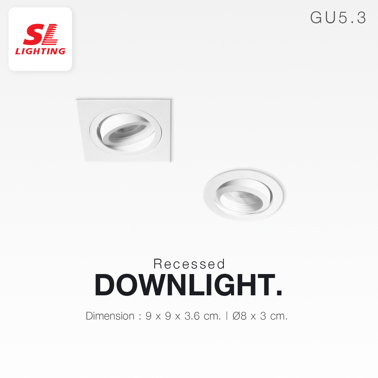 SL LIGHTING | Recessed Downlight โคมไฟดาวน์ไลท์ฝังฝ้า ปรับหน้าได้ ขั้ว G5.3 รุ่น W-529 และ W-530