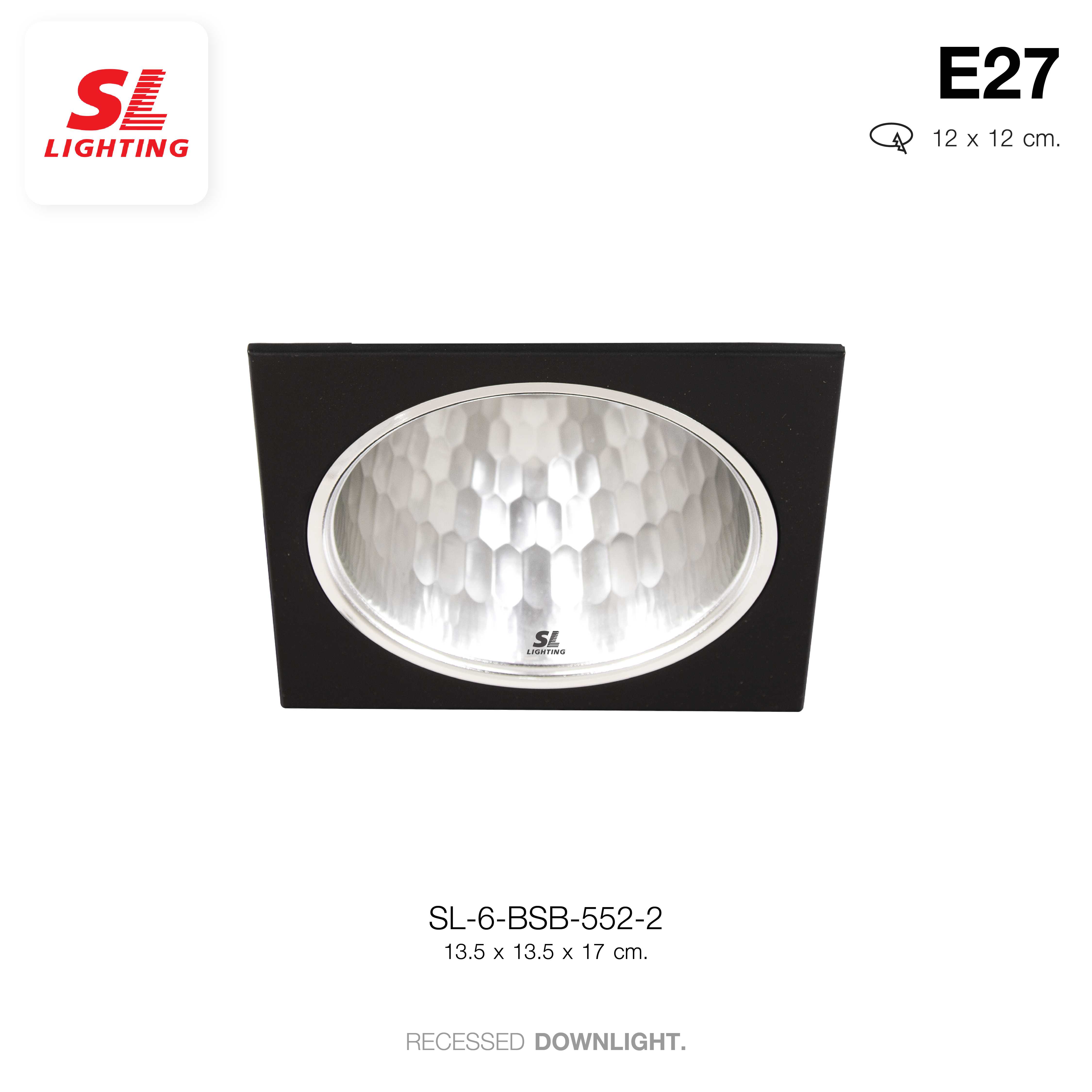 SL LIGHTING | Recessed Downlight โคมไฟดาวน์ไลท์ฝังฝ้า ขนาด 4, 5 นิ้ว BSB / BSW / BSN 552-2