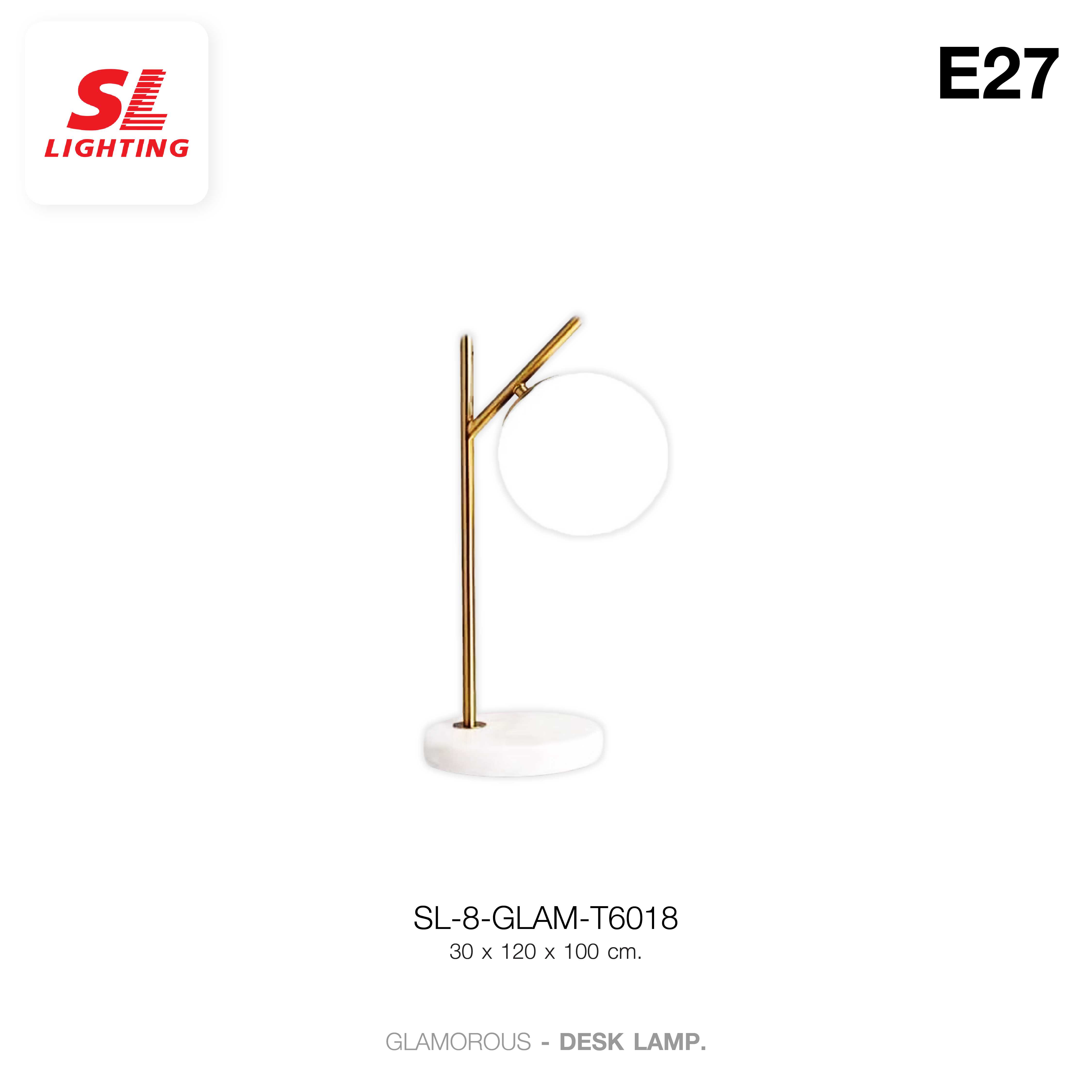 SL LIGHTING | Table Lamp โคมไฟตั้งโต๊ะ รุ่น SL-8-GLAM-T6018 ขั้วE27