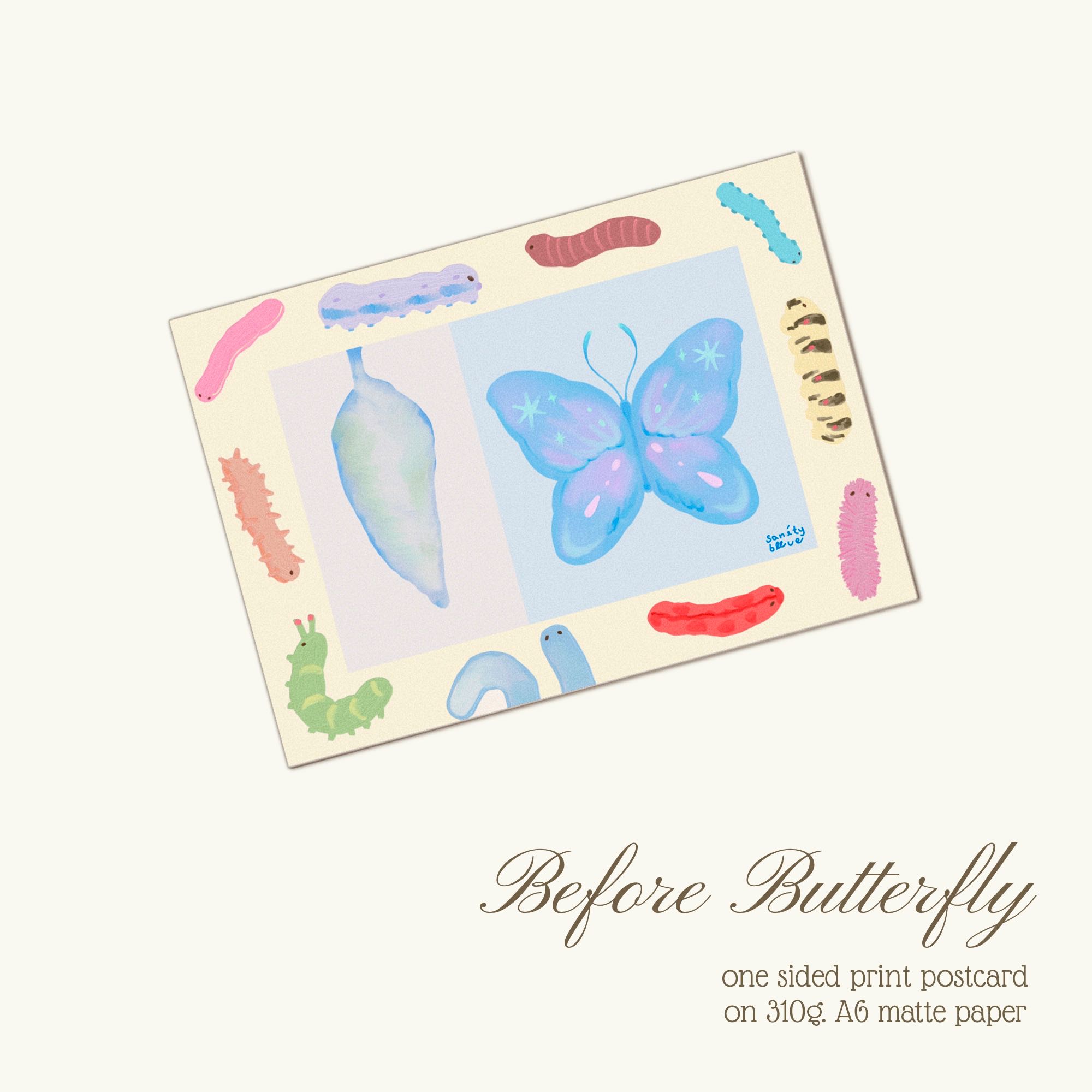 Before Butterfly | A6 Print