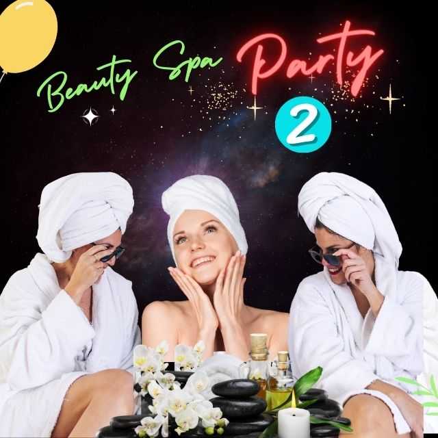 Beauty Spa Party2 (สำหรับ 5 ท่าน)