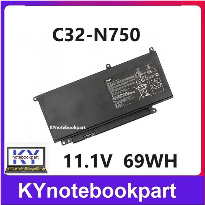 BATTERY ORIGINAL ASUS แบตเตอรี่ ของแท้ ASUS   N750JV N750Y47JV N750JK   N750 N750Y C32 N750