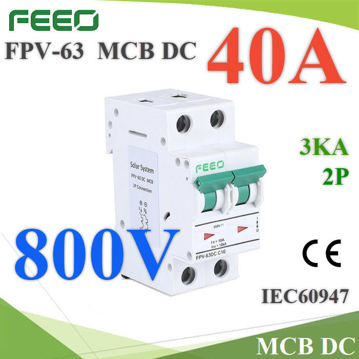 เบรกเกอร์ DC Solar FPV-800VDC-40A Breaker Solar DC