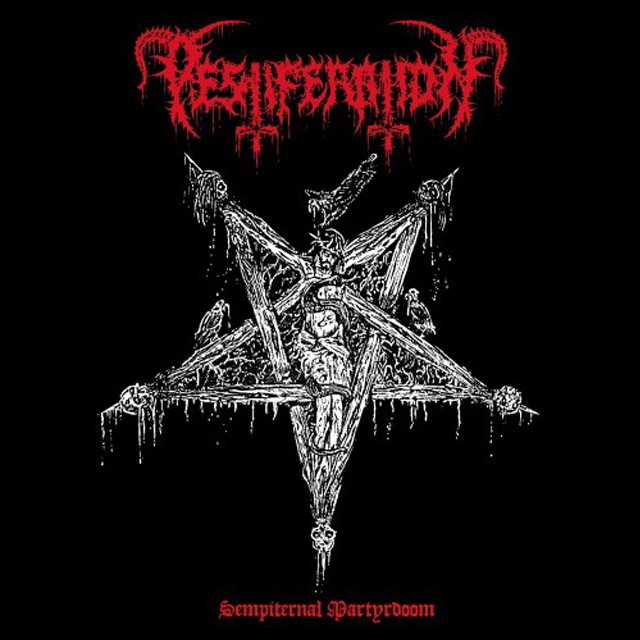 PESTIFERATION'Sempiternal Martyrdoom' CD