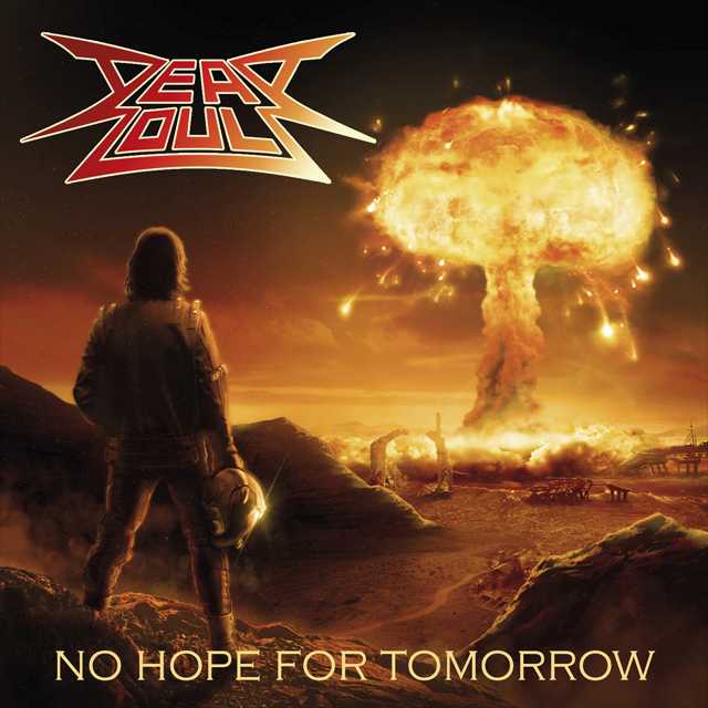 DEAD SOULS'No Hope For Tomorrow' CD
