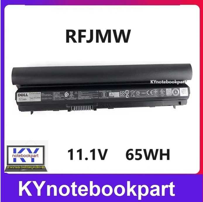 BATTERY ORIGINAL DELL แบตเตอรี่ ของแท้ DELL Latitude E6120 E6220 E6230 E6320 E6330 E6430s RFJMW