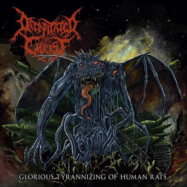 DECAPITATED CHRIST'Glorious Tyrannizing of Human Rats' CD