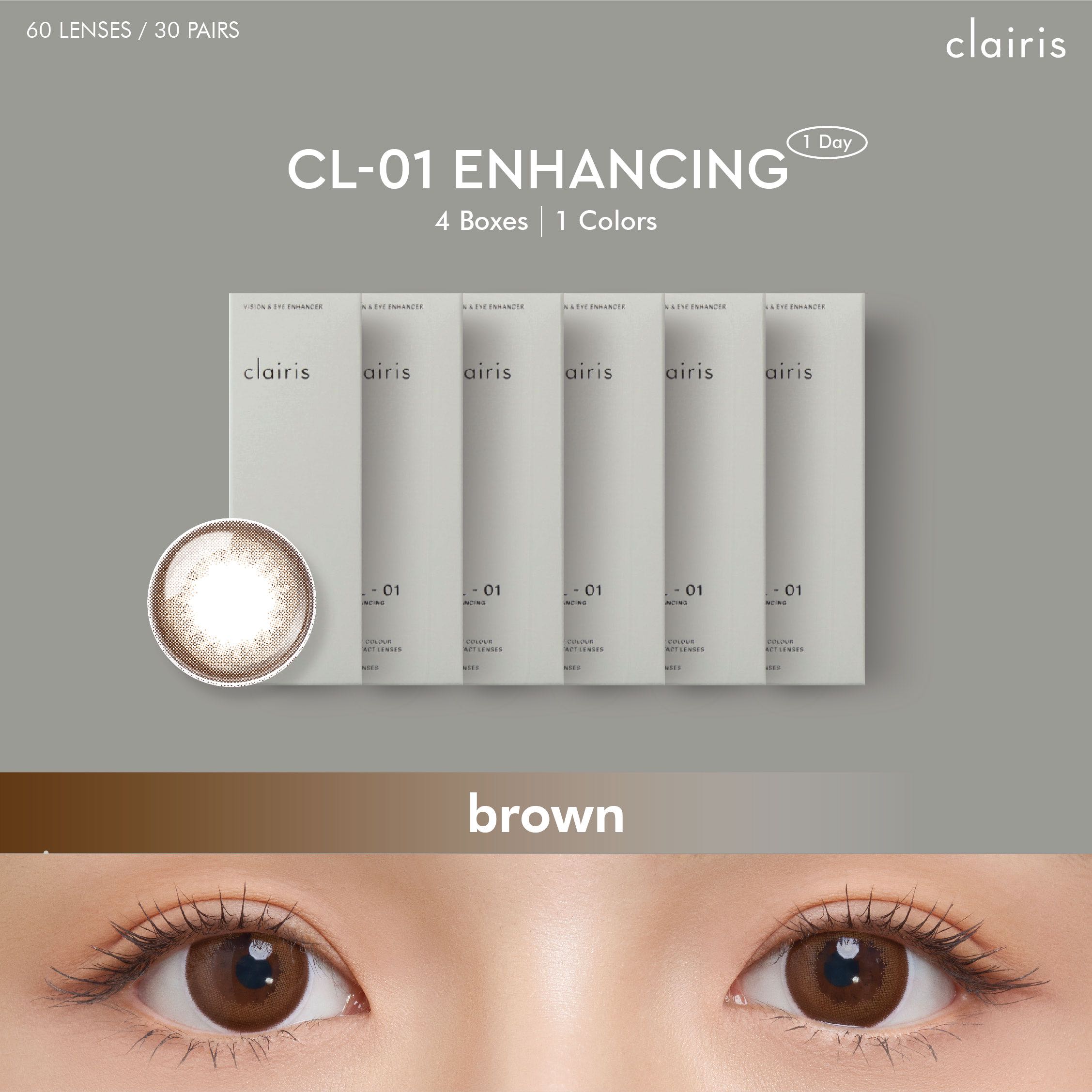 Clairis 1Day (เซ็ต 6 กล่อง 30 คู่) สี Enhancing Brown รุ่น CL-01 ENHANCING  (-5.00 to -6.50)