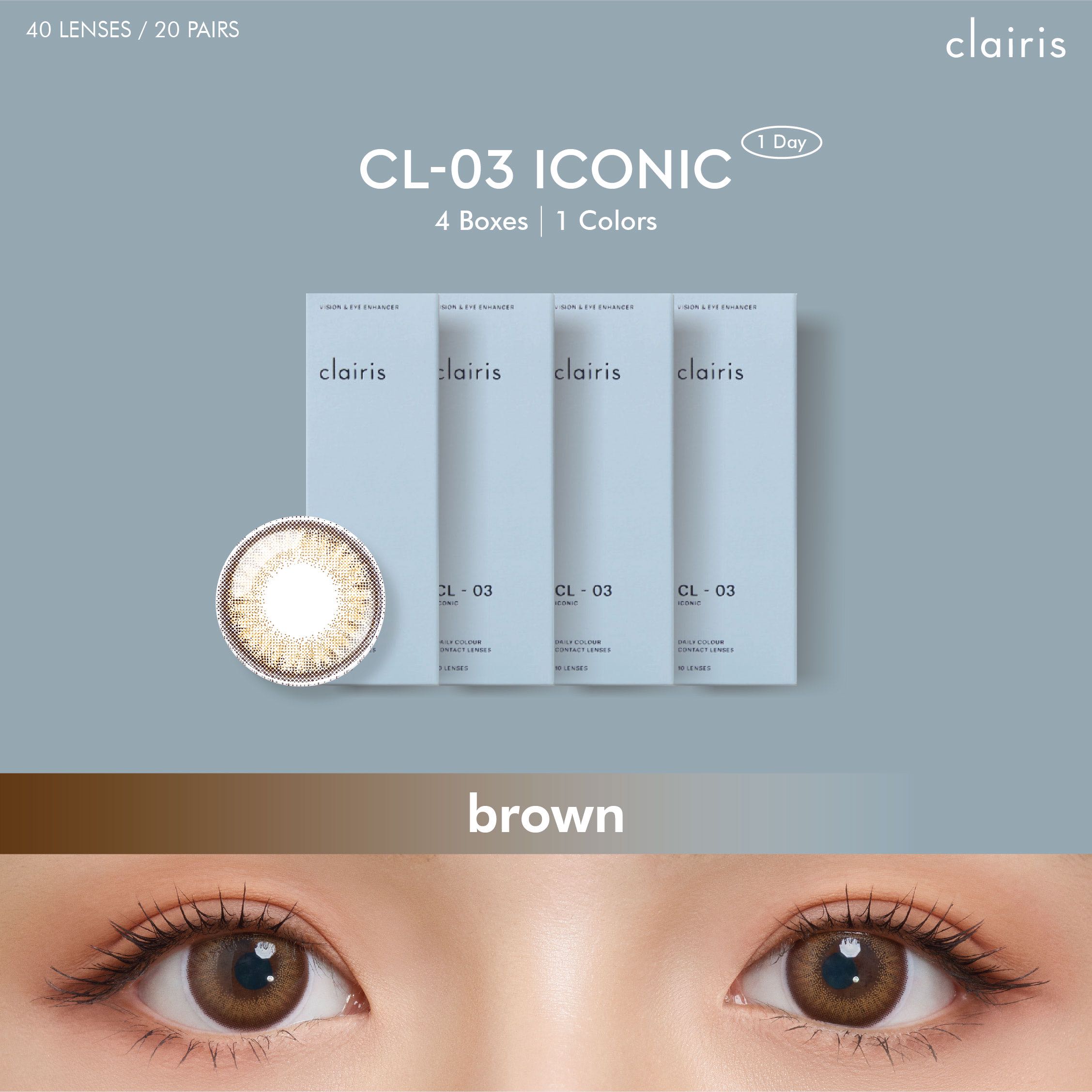 Clairis 1Day: (เช็ต 4 กล่อง 20 คู่) สี Iconic Brown รุ่น CL-03 ICONIC (-5.00 to -6.50)