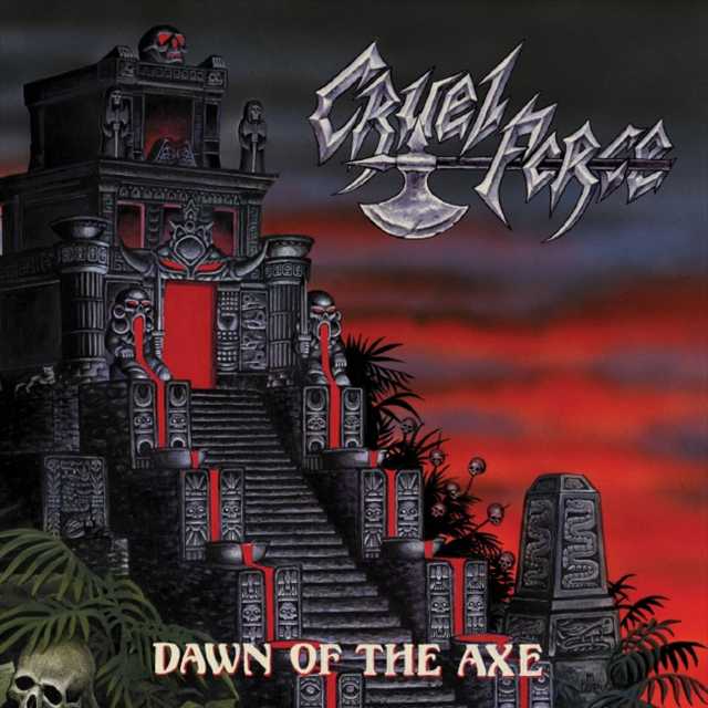 CRULE FORCE'Dawn Of The Axe' CD