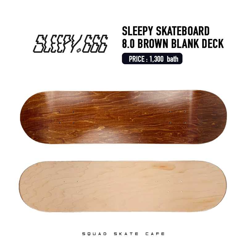 SLEEPY 8.0 Brown Blank Deck