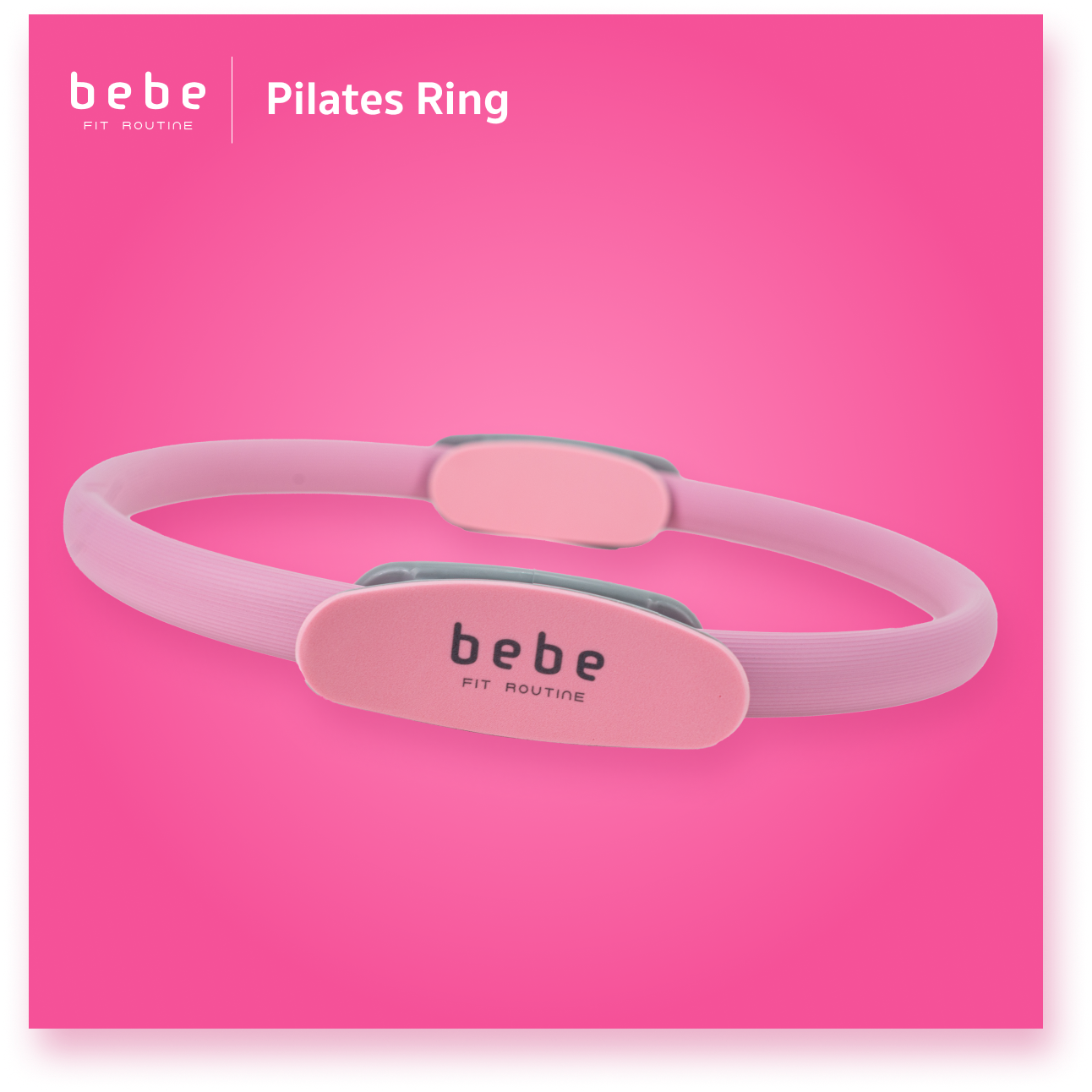 bebe Fit Routine Pilates Ring ห่วงพิลาทิส