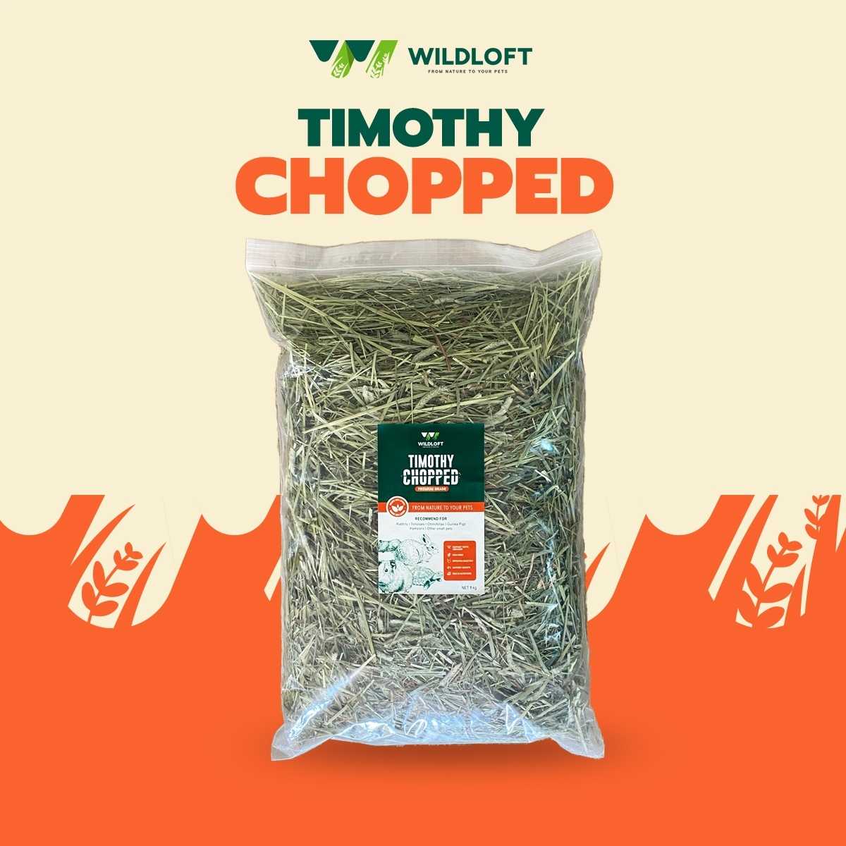 Wildloft Timothy Chopped (ทิมโมธีสับ 1 กิโลกรัม)