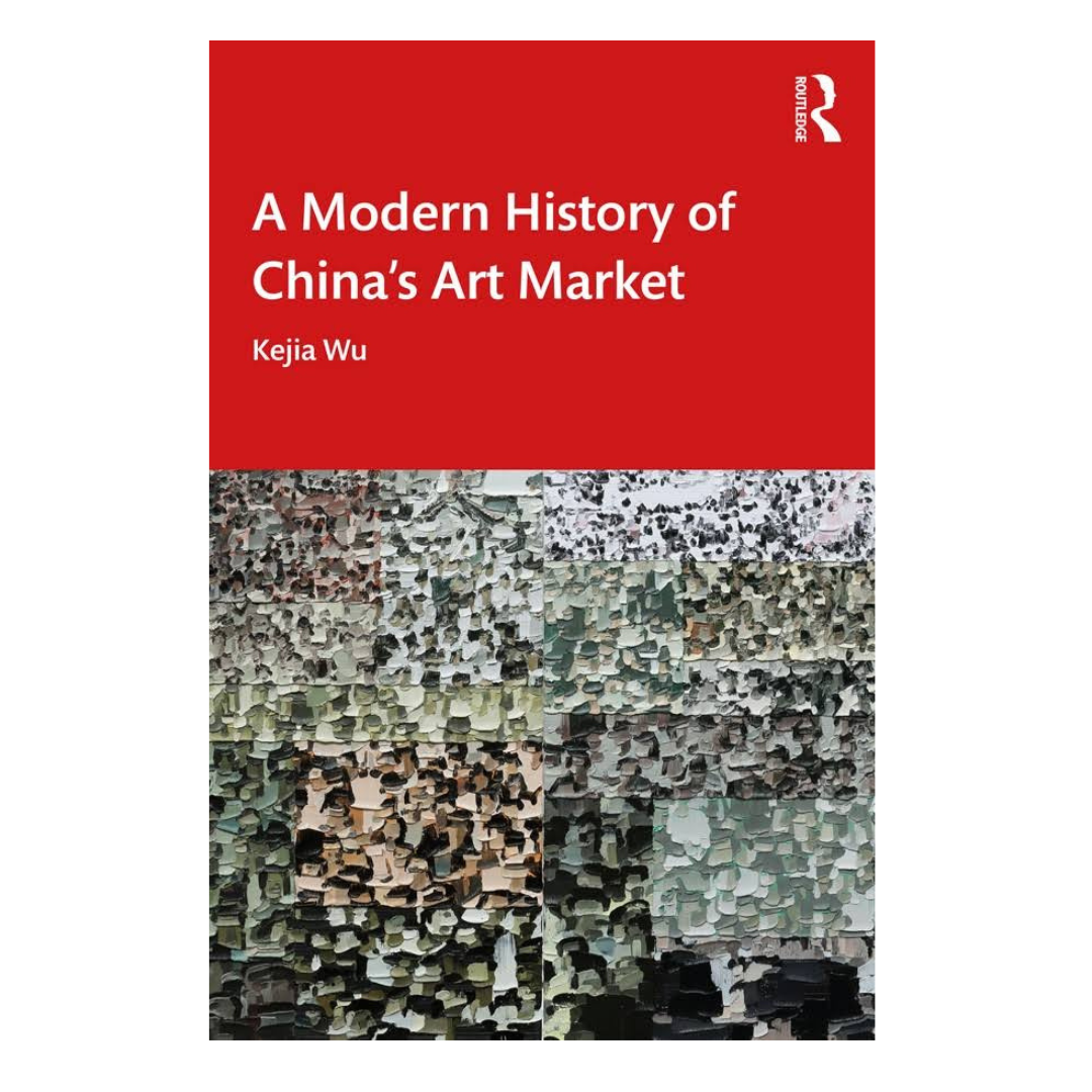 A Modern History of China's Art Market