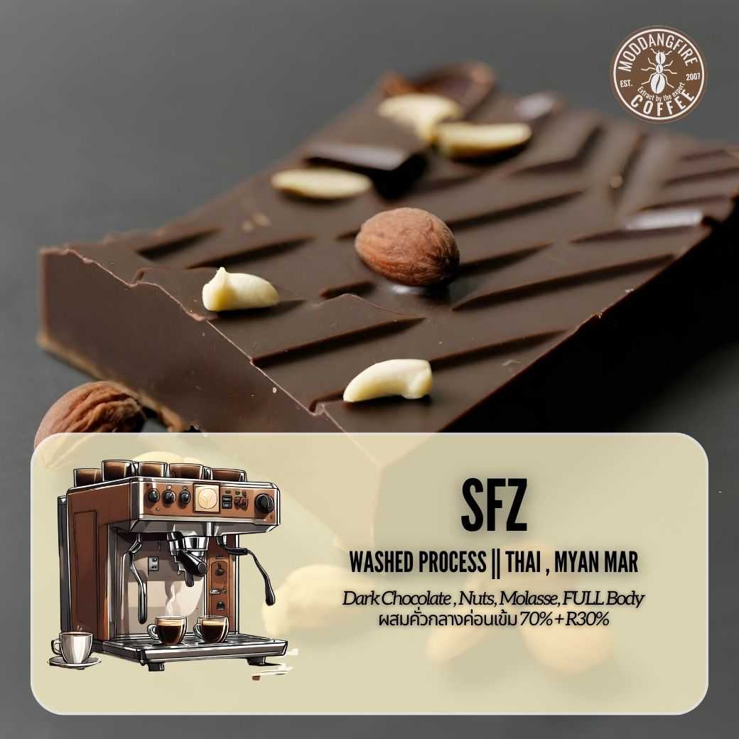 SFZ  [อราบิก้า70%,โรบัสต้า30%]  - [500g]