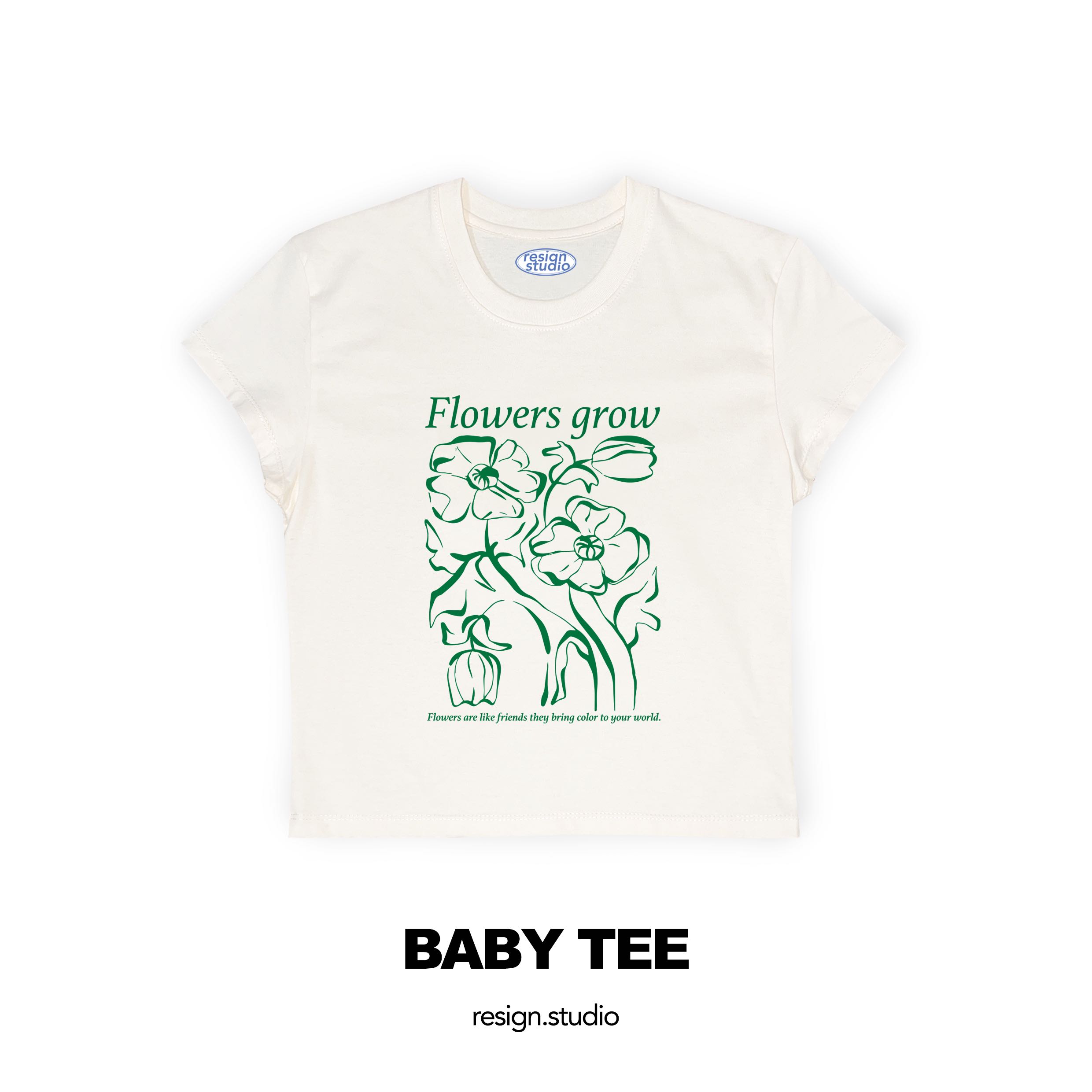 Flowers grow - Baby tee