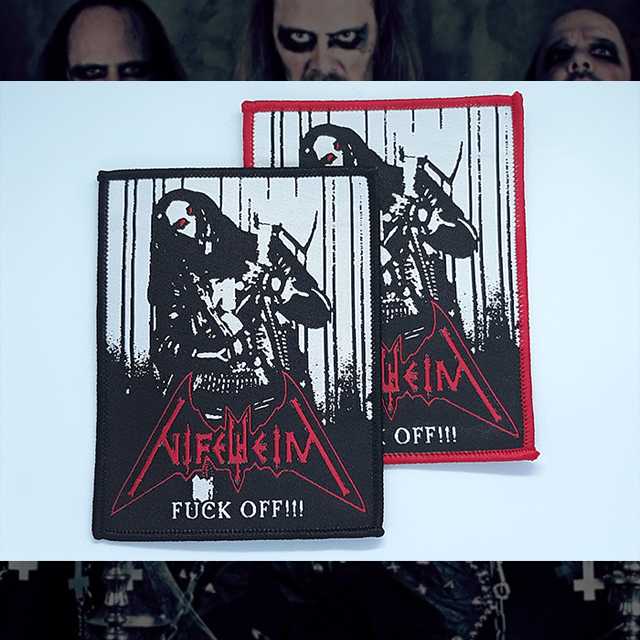 NIFEHEIM'Fuck Off !!!' Woven Patch( 7.5 X 10 Cm.) อาร์มแบบทอ